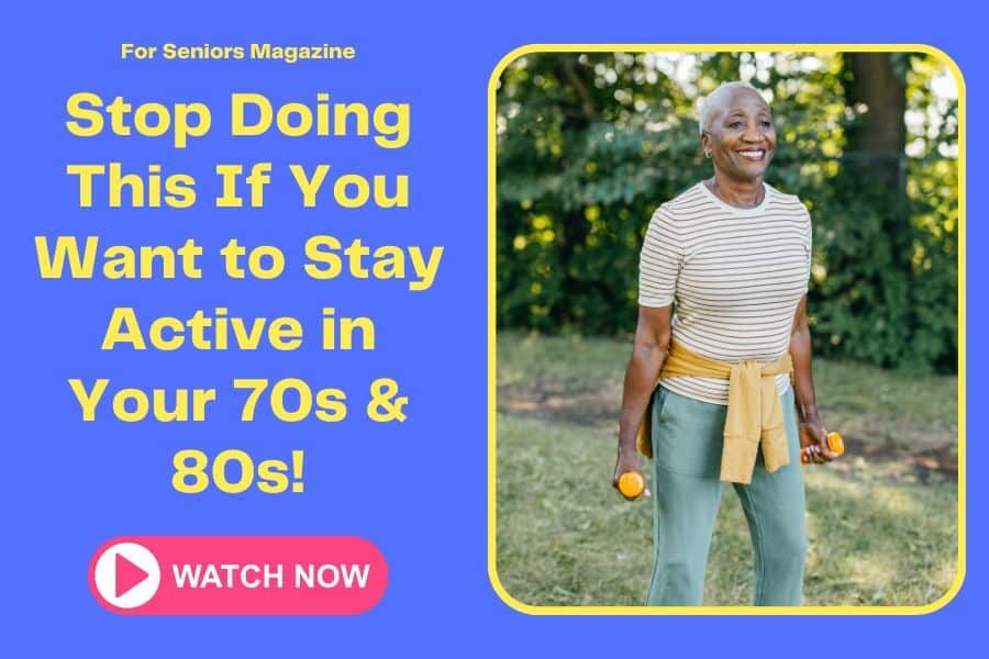 Stay Active in Your 70s & 80s